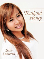Leslie Cameron | Thailand Honey | Taschenbuch | Englisch (2009) | Authorhouse Uk