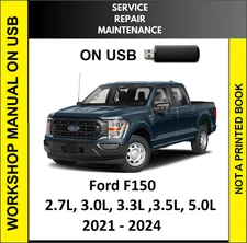 FORD F-150 F150 2021 2022 2023 2024 SERVICE REPAIR WORKSHOP MANUAL ON USB