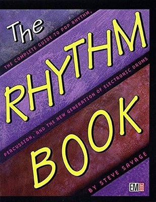 Das Rhythmus-Buch: Der vollständige Leitfaden zum Pop-Rhythmus,... - Savage, Steve