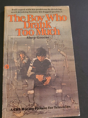 The Boy Who Drank Too Much Sheppard Greee 1979 Dell PB