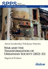 War and the Transformation of Ukrainian Society (2022-23) | Paniotto | Buch
