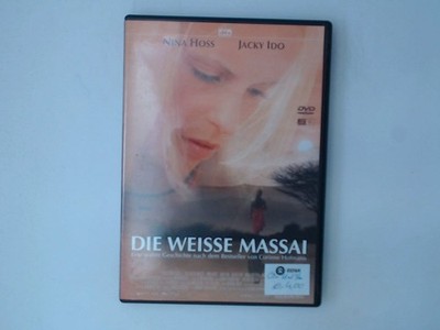 Die weiße Massai Corinne Hofmann Nina Hoss  und  Hermine Huntgeburth: