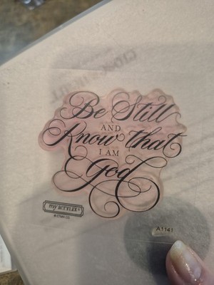 Close To My Heart My Acrylix Acrylic Stamp A1141 Be Still Words & Phrases