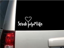 6" White Vinyl "Scrub Life" Decal - Nurse - Doctor - RN - MADE IN THE USA