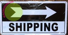 SHIPPING RIGHT ARROW SIGNS 6X12 BLACK BACKGROUND, ALUMINUM -REF24-1027