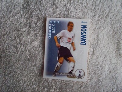 Shoot Out 2006/07 Football ''MICHAEL DAWSON'' Tottenham Hotspur Trading Card