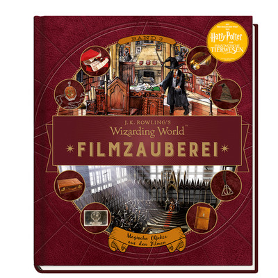 J. K. Rowlings magische Welt: Wizarding World : Filmzauberei, Band 3: Magis ...