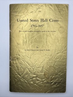 United States Half Cents By David Bowers & James Ruddy Deluxe Edition 1962