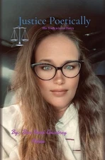 Justice Poetically: The Truth is in The Poetry by Tina Ren? Courtney Fisher Hard
