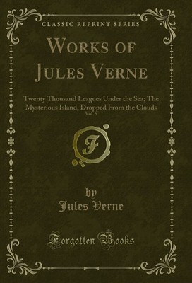 Works of Jules Verne, Vol. 5: Twenty Thousand Leagues Under the Sea