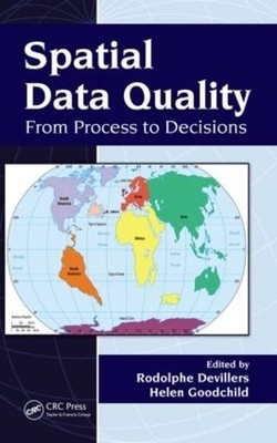 Spatial Data Quality - 9781439810125