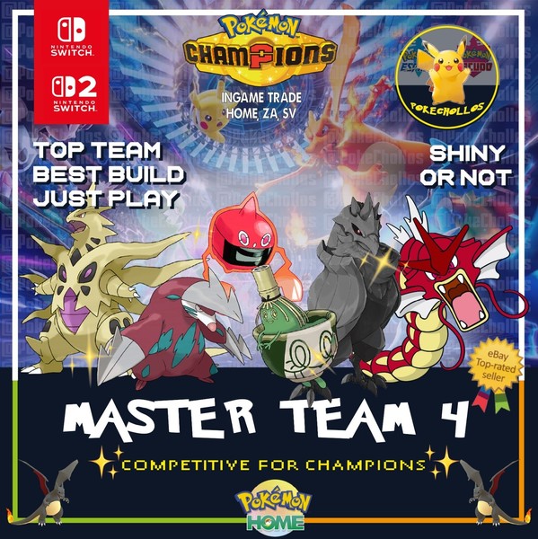 ✨ CHAMPIONS MASTER TEAM 4 POKÉMON - HOME OR INGAME  ✨ For Pokemon champions  🏆
