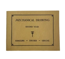 Mechanical Drawing: Second Year By George Green (Vintage Paperback Booklet 1940)