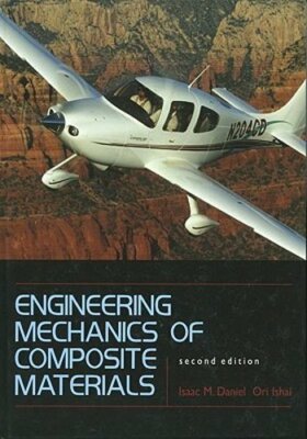 Engineering Mechanics of Composite Materials by Isaac M Daniel: New