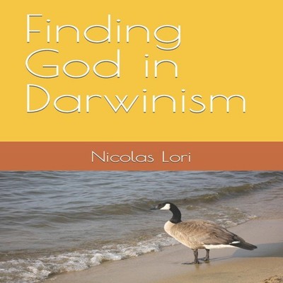 Finding God in Darwinism Nicolas Francisco Lori Paperback Amazon