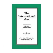 The International Jew Vol I: The Worlds Forem...