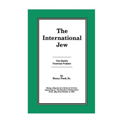 The International Jew Vol I: The World's Foremost Problem