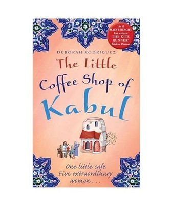 The Little Coffee Shop of Kabul, Deborah Rodriguez