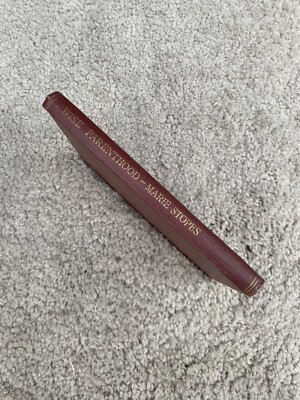 Vintage Book 1921 Wise Parenthood Birth Control Marie Carmichael Stopes