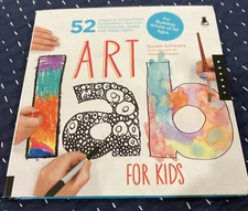 Art Lab for Kids : 52 Creative Adventures in Drawing, Painting, Printmaking….