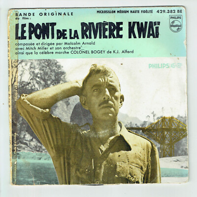 LE PONT DE LA RIVER KWAI Vinyl Film 45T EP COLONEL BOGEY Alford Green Pochette