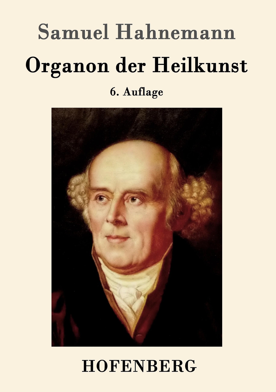 Thumbnail - Organon Der Heilkunst | Samuel Hahnemann | 6. Auflage | Taschenbuch |