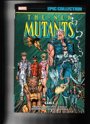 New Mutants Epic Collection Cable TPB #7, Marvel Arthur Adams Rob Liefeld new NM