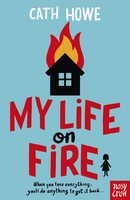 My Life On Fire | Cath Howe | Englisch | Taschenbuch | Kartoniert / Broschiert