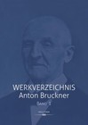 Werkverzeichnis Anton Bruckner Bd. 1 Robert Klugseder