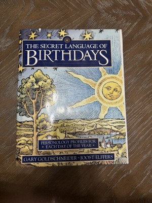 The Secret Language Of Birthdays Hardcover Book By Gary Goldschneider Astrology