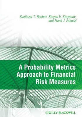 A Probability Metrics Approach to Financial Risk Measures Rachev Hardback