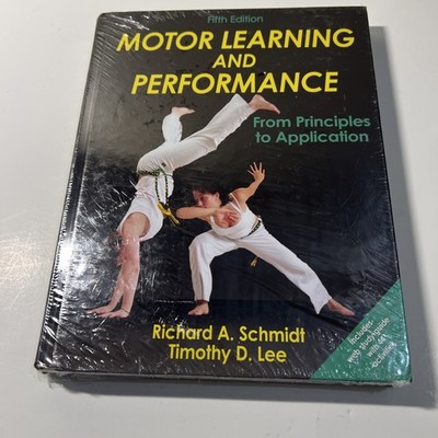 Motor Learning and Performance: From Principles to Application