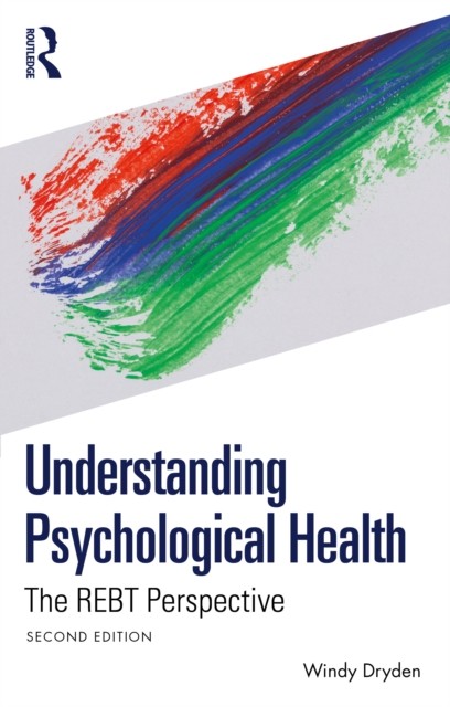 Understanding Psychological Health by Windy  Dryden (Paperback Book)