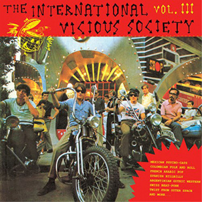 Various Artists The International Vicious Society - Volume 3 (Vinyl) 12'' Album