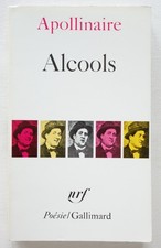 Alcools - Guillaume Apollinaire - Gallimard 1990 TBE