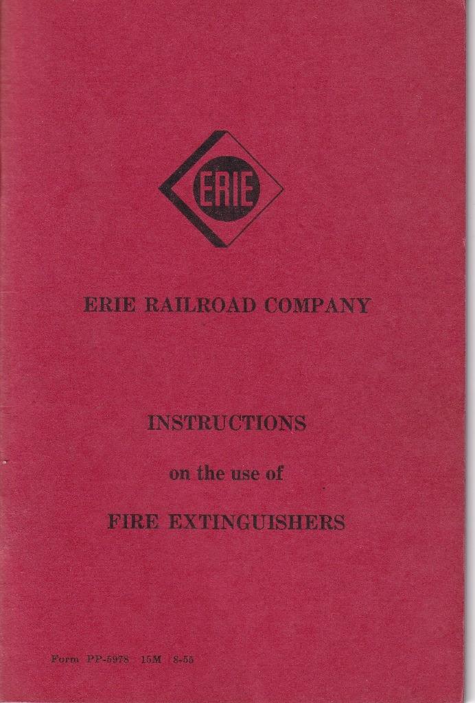Jrie Rure 1955 Erie Railroad rule book- Instructions on the use of Fire ...