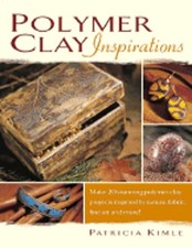 Polymer Clay Inspirations by Patricia Kimle: Used