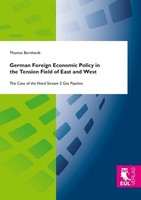 German Foreign Economic Policy In The Tension Field Of East And West Thomas Bern