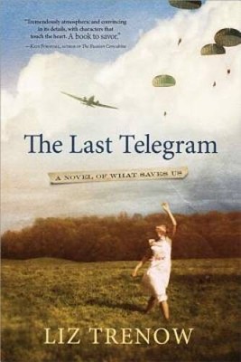 The Last Telegram - Paperback By Trenow, Liz - VERY GOOD