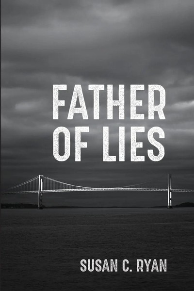 Father Of Lies Susan C. Ryan Taschenbuch Kartoniert / Broschiert Englisch 2021-image