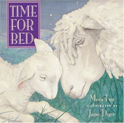 Time for Bed: Lap-Sized Board Book by Mem Fox