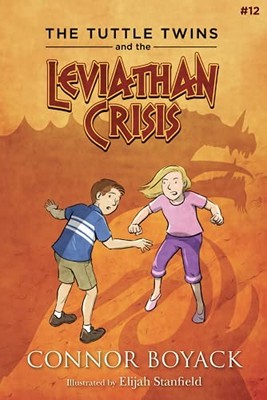 The Tuttle Twins and the Leviathan Cr..., Connor Boyack