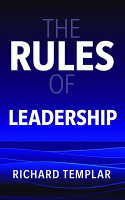 The Rules of Leadership Richard Templar Taschenbuch 240 S. Englisch 2026 Pearson