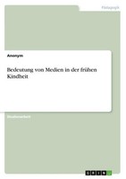 Bedeutung Von Medien In Der FrüHen Kindheit Anonymous