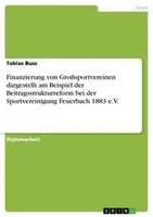 Tobias Buss | Finanzierung Von GroßSportvereinen Dargestellt Am Beispiel Der...