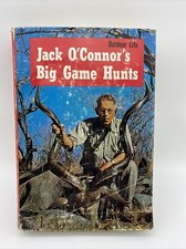 Jack O'Connor's Big Game Hunts 1963 First Edition Hardcover Book Outdoor Life DJ