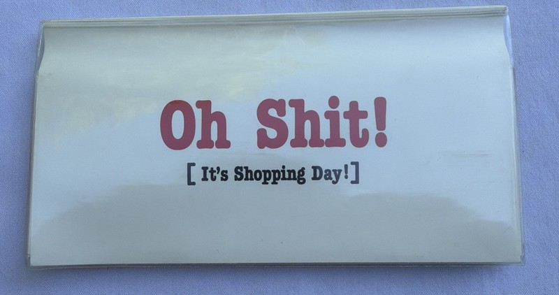 Oh Sh*t! It’s Shopping Day Coupon Holder With Coupon Clipper, 1980, 7”x3.75”