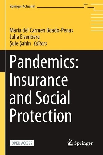 Pandemics: Insurance and Social Protection - 9783030783365