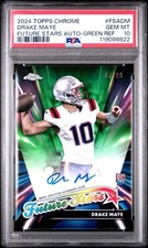 2024 TOPPS CHROME DRAKE MAYE AUTO ON CARD FUTURE STARS /99 RC PSA 10 POP 7