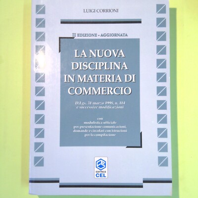 LA NUOVA DISCIPLINA IN MATERIA DI COMMERCIO CORRIONI CEL